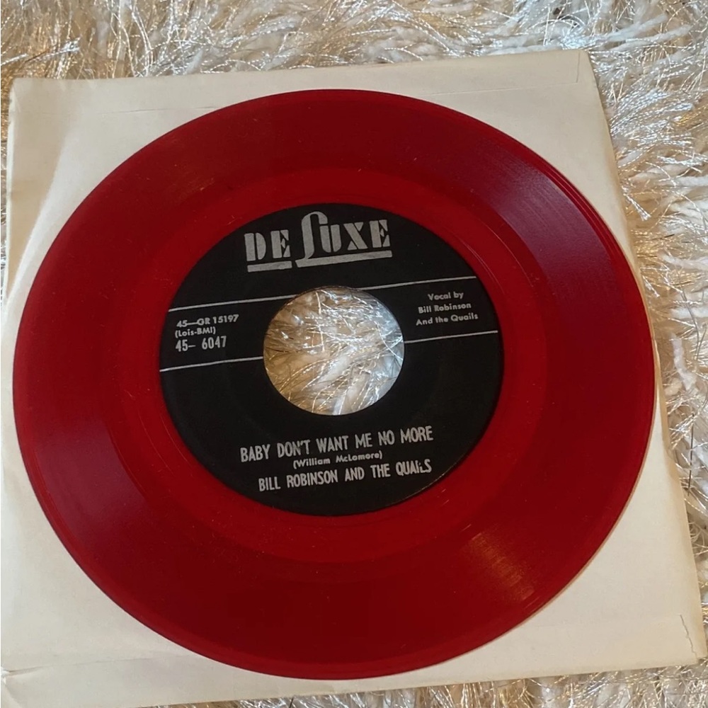 Bill Robinson And The Quails I Know She’s Gone / Baby Don’t Want Me No More Red